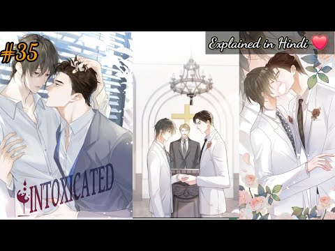 [ BL ] Intoxicated | Chapter 35 | Yaoi Manga | BL Manhua | Boys love Hindi Explained | Dub Realm