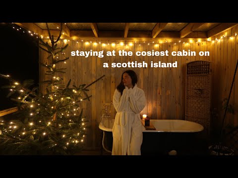 winter getaway at a cosy cabin on a scottish island.