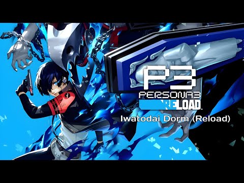 Persona 3 Reload - Iwatodai Dorm (Full Version)