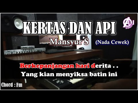 KERTAS DAN API - Mansyur S - Karaoke Dangdut (Nada Cewek) Korg Pa3X Lirik& Chord