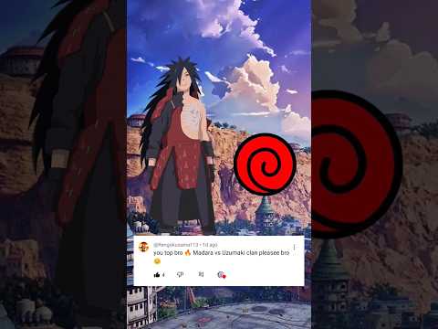 Who is Strongest | Madara Uchiha vs Uzumaki clan #naruto #boruto #anime #viral #shorts