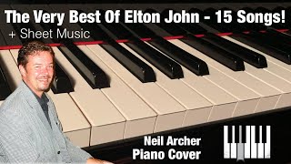 The Very Best of Elton John - 15 Songs! 15 Piano Covers! One Take - by Neil Archer