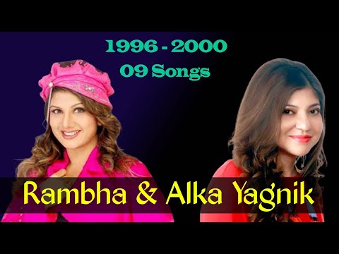 Hits of Rambha And Alka Yagnik - 9 Songs