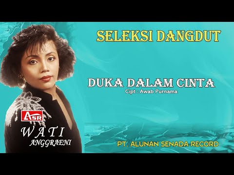 WATI ANGGRAENI - DUKA DALAM CINTA ( Official Musik ) HD