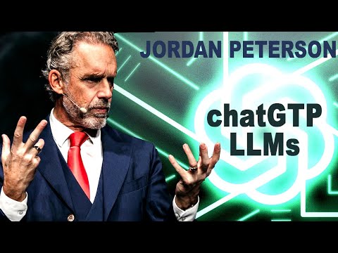 Jordan Peterson on the Extraordinary Potential of LLM (Large Language Models, ChatGPT)