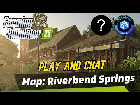 RIVERBEND SPRING | LIVESTREAM | RIVERBEND SPRINGS | FS25