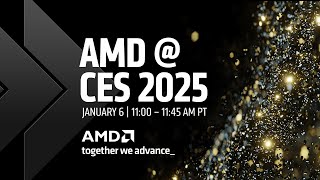 AMD at CES 2025