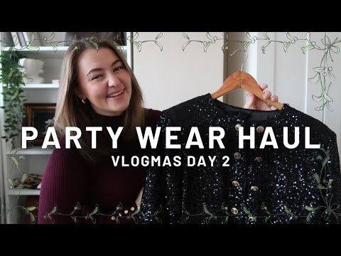 PARTY WEAR HAUL & TRY ON AND A GLAM FESTIVE EVENING - VLOGMAS DAY 2 | PetiteElliee