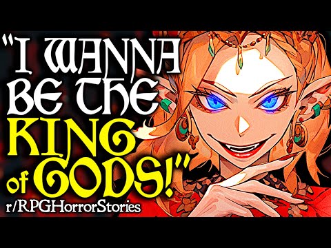 Player Demands To Be KING OF GODS, Can't Take NO For an Answer (+ More) | r/rpghorrorstories