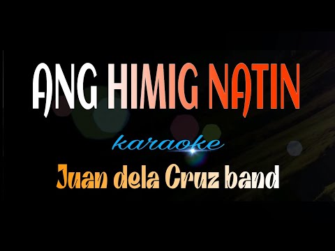 ANG HIMIG NATIN juan dela cruz band karaoke