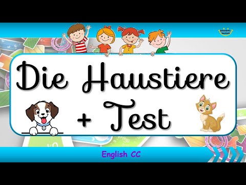 Die Haustiere  Deutsch lernen | TEST + PDF | German lesson: The animals (English CC) |