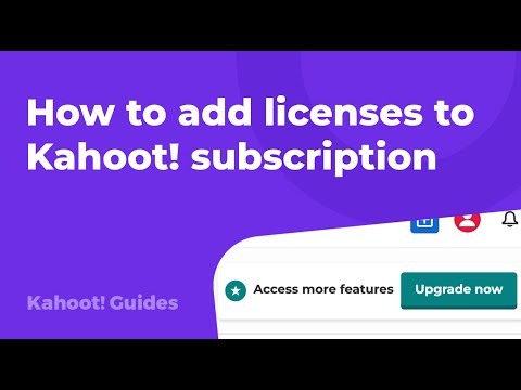 How to add licenses to your Kahoot! subscription