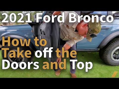 2021 Ford Bronco: How To Take Off the Doors and Top