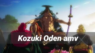 Kozuki Oden「amv」Survivor