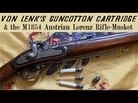 The Von Lenk Guncotton Cartridge for the M1854 Lorenz