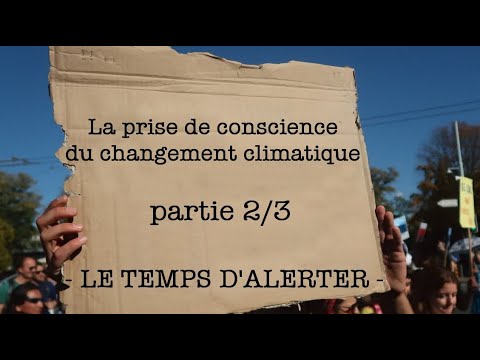 Le changement climatique - Partie 2 - ALERTER