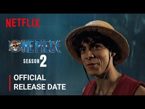 One Piece Season 2 Release Date | One Piece Season 2 Trailer | Netflix