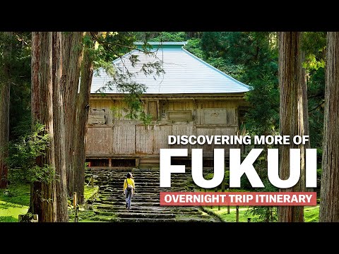 Discovering MORE of Fukui | Overnight Trip Itinerary