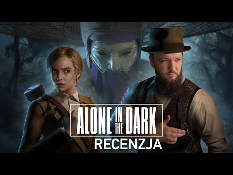 Sam w Ciemności po raz kolejny. Recenzja gry Alone in the Dark (takich horrorów już się nie robi)