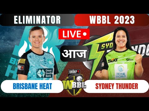 🔴WBBL Live | Brisbane Heat Women vs Sydney Thunder Women🔴BHW vs SYTW Live