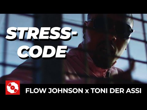 FLOW JOHNSON x TONI DER ASSI - STRESSCODE (PROD BY TONICC) (OFFICIAL HD VERSION AGGROTV)