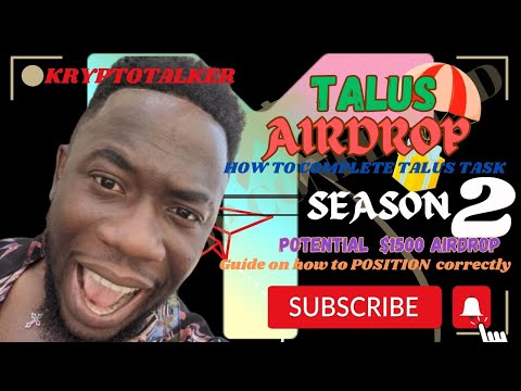 How To Complete Talus Season 2 Task For A Potential $1,500 Airdrop Reward