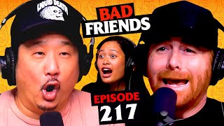 Bad Boys & Fairy Fantasies | Ep 217 | Bad Friends