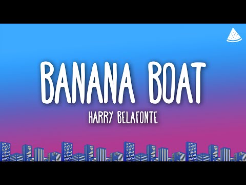 Harry Belafonte - Banana Boat (Day-O) (Lyrics)