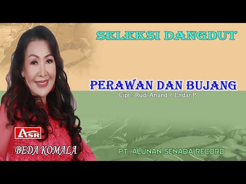 BEDA KOMALA - PERAWAN DAN BUJANG ( Official Musik ) HD