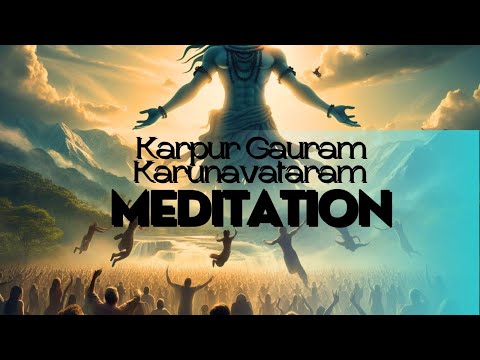 Karpur gauram |  Meditation song| Devo ke dev Mahadev | Lord Shiva