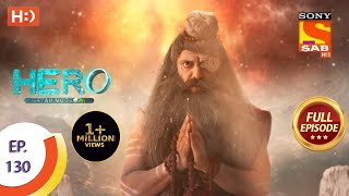 Hero - Gayab Mode On - Ep 130 - Full Episode - 9th June, 2021