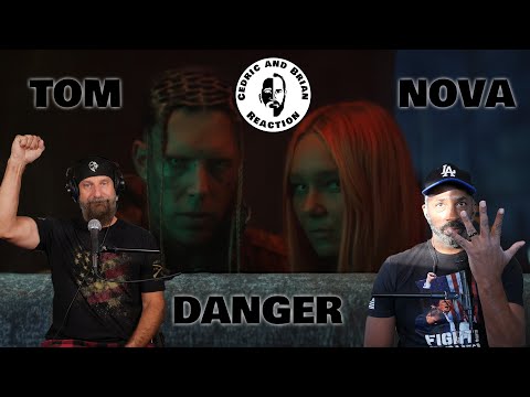 DANGER - Tom MacDonald and Nova Rockafeller (Reaction Video)