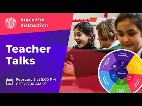 February Teacher Talks, Impactful Instruction