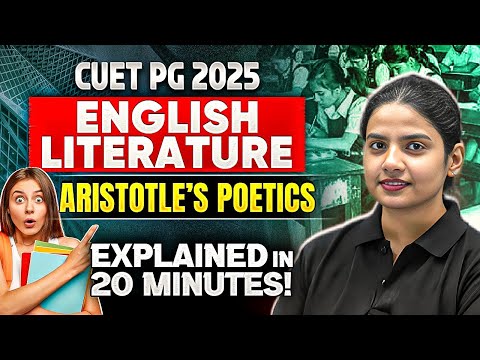 Aristotle's Poetics Explained in 20 Minutes | CUET PG 2025 | English Literature