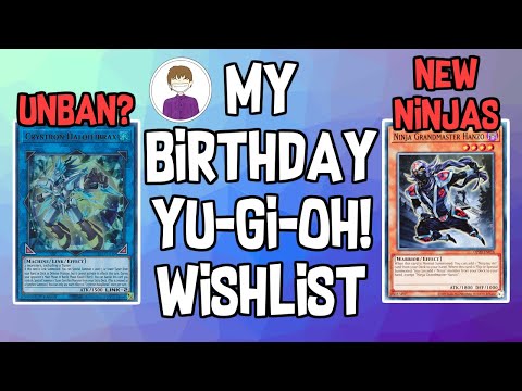 MY BIRTHDAY Yu-Gi-Oh! WISHLIST!