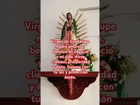 #virgenmaría #virgen #oracionalavirgendeguadalupe #virgendeguadalupeGuía #fe #virgendeguadalupe