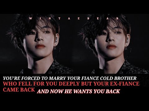 You're Forc3d To Marry Your Fiance Cold Brother Who Fell For You But Your Ex-fiance Came Back #taeff