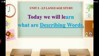 English Balbharati  | Class 2|  2.5 Language Study (Describing words)