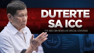 DUTERTE SA ICC: The ABS-CBN News Live Special Coverage