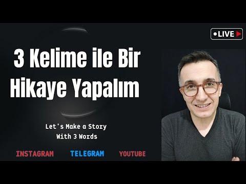 A2 - B1  3 Kelime ile Bir Hikaye Yapalım - Let's Make a Story With 3 Words