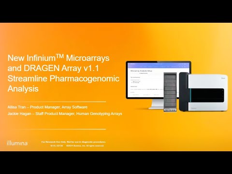 New Infinium™ Microarrays and DRAGEN Array v1.1 Software Streamline Pharmacogenomic Analysis