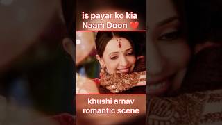 Iss Pyar Ko Kya Naam Doon? | Season 1 | khushi arnav 🥰❤️