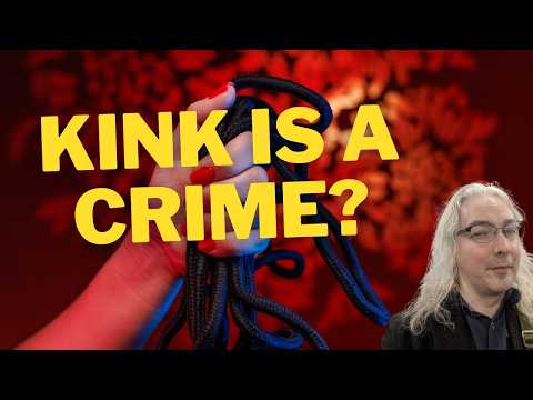 Kink Is A Crime In Canada?  One Judge Suggests Changing The Law -- A Lawyer Explains