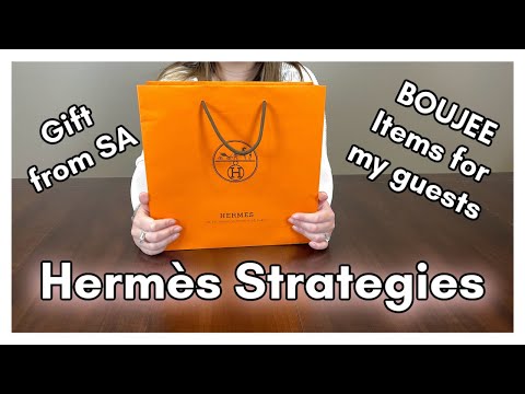 Hermes Strategies for Newbies and Seasoned shopper | Gift from my SA? | BOUJEE items for my guests