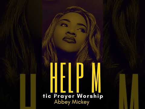 Abbey Mickey - spirit help me pray