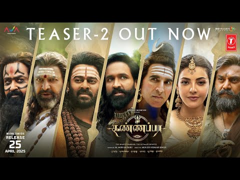 Kannappa Official Teaser-2 (Tamil) | Vishnu Manchu | Mohan Babu | Prabhas | Mohanlal | Akshay Kumar