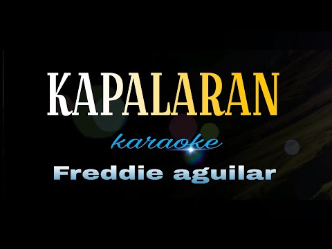 KAPALARAN freddie aguilar karaoke