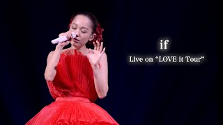 西野カナ『if』Live on "LOVE it Tour"-Kana Nishino "if"