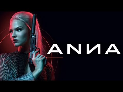 Anna (2019) Movie || Sasha Luss, Luke Evans, Helen Mirren, Cillian Murphy || Review and Facts