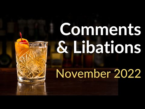 Comments & Libations (November 2022)